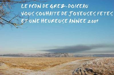 Le PCDN de Grez-Doiceau vous souhaite de joyeuses fêtes et une heureuse année 2009. -- 01/01/09 Le PCDN de Grez-Doiceau vous souhaite de joyeuses fêtes et une heureuse année 2009. -- 01/01/09